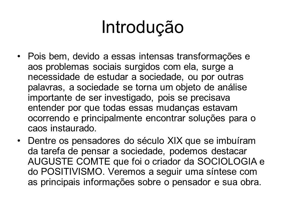 Auguste Comte A Sociologia E O Positivismo Introdu O Como Vimos Em