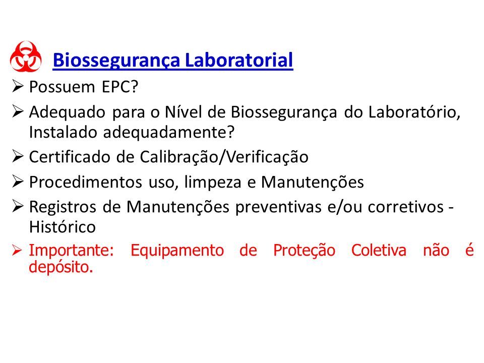 BIOSSEGURANÇA Professor Luís Gonzaga Lopes Engenheiro de Segurança do