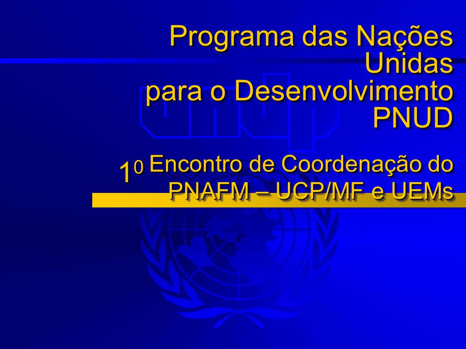 Programa Das Na Es Unidas Para O Desenvolvimento Pnud Encontro De