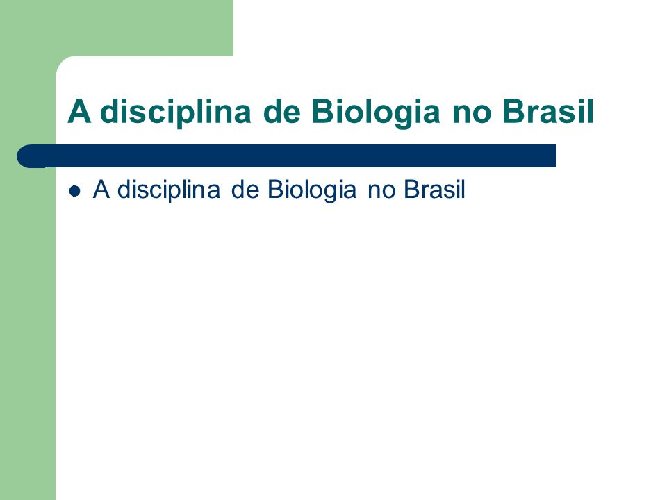 A disciplina de Biologia no Brasil
