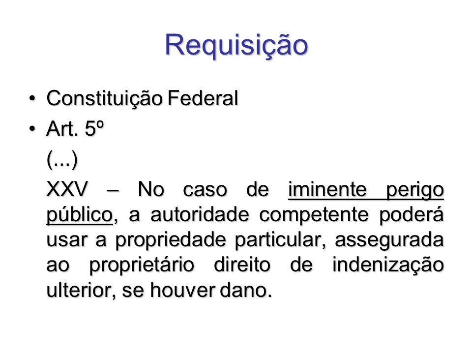 Requisição Constituição FederalConstituição Federal Art.