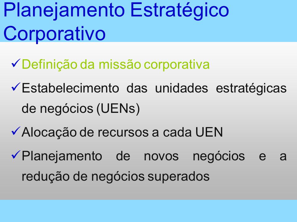 UNIDADES ESTRATEGICAS DE NEGOCIOS UEN unidades estrategicas de negocios uen: