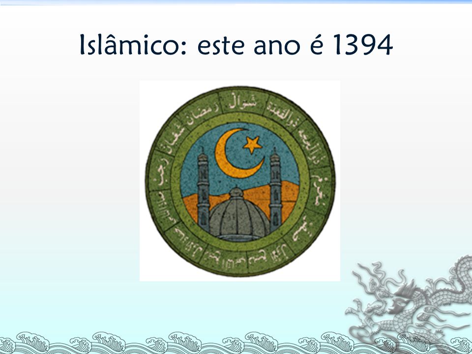Islâmico: este ano é 1394
