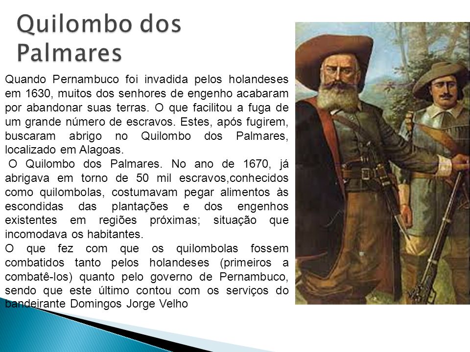 Quando Pernambuco foi invadida pelos holandeses em 1630, muitos dos senhores de engenho acabaram por abandonar suas terras.