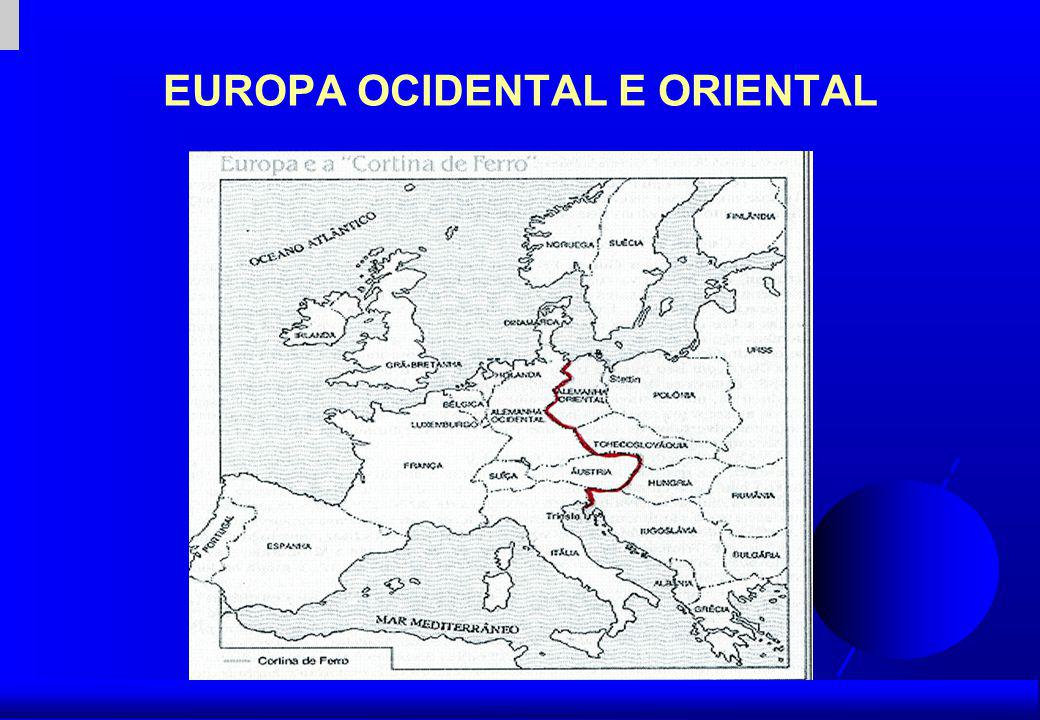 EUROPA OCIDENTAL E ORIENTAL