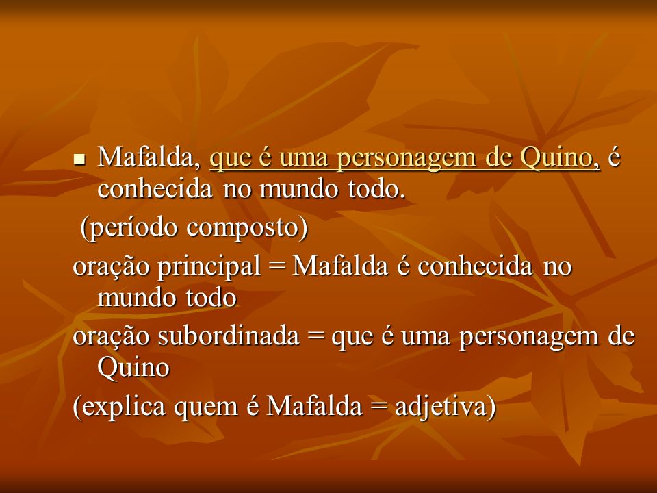 Mafalda, que é uma personagem de Quino, é conhecida no mundo todo.