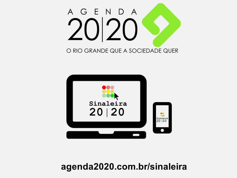 agenda2020.com.br/sinaleira 20|20