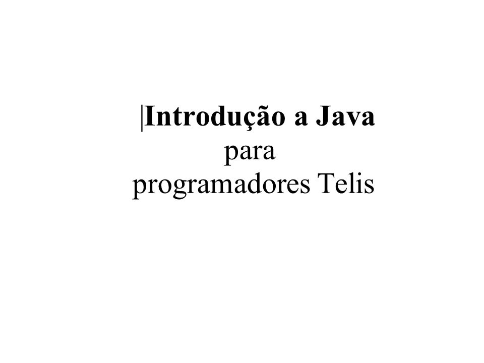|Introdução a Java para programadores Telis