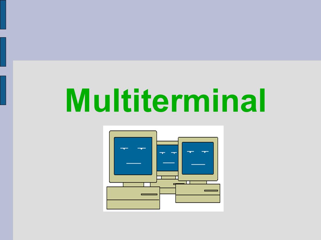 Multiterminal