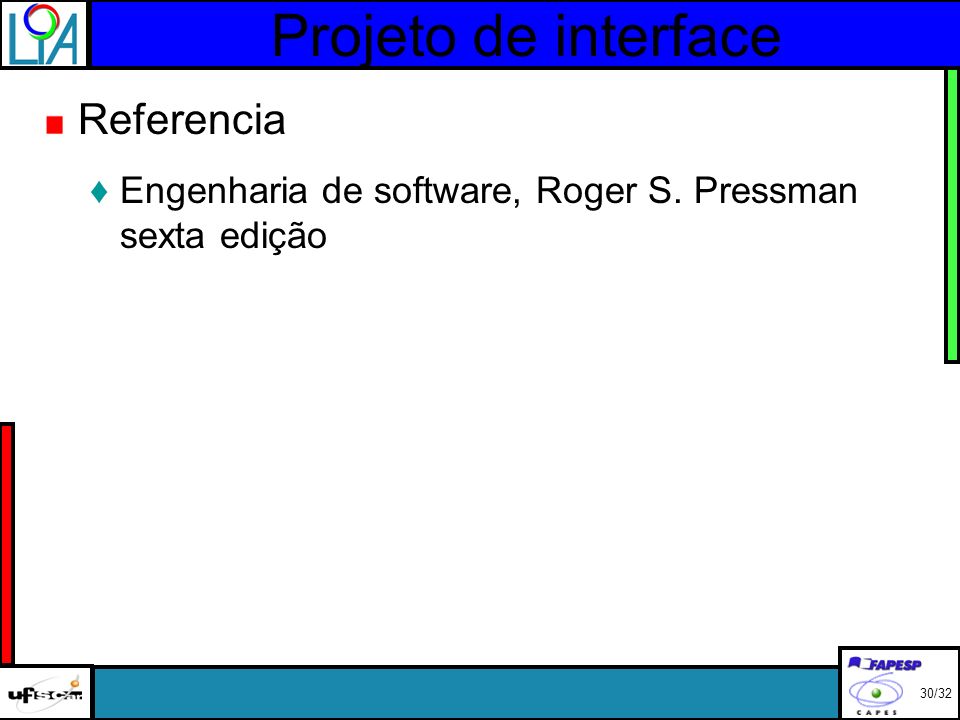 Projeto de interface Referencia Engenharia de software, Roger S. Pressman sexta edição 30/32