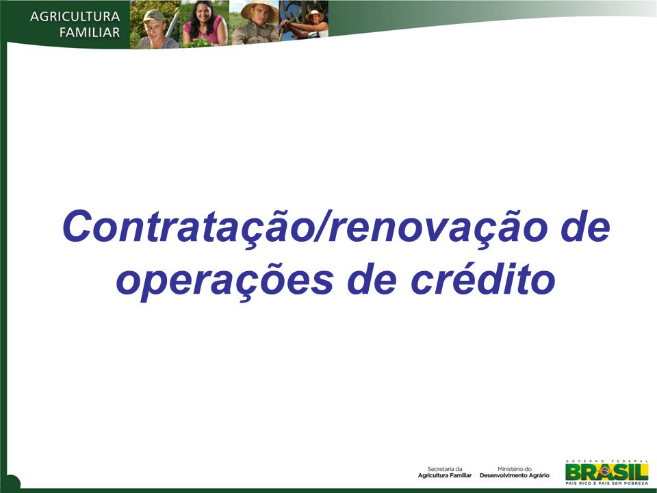 Contratação/renovação de operações de crédito