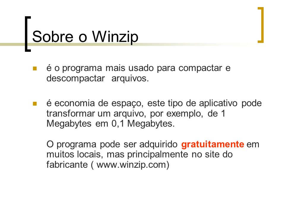 Sobre o Winzip é o programa mais usado para compactar e descompactar arquivos.