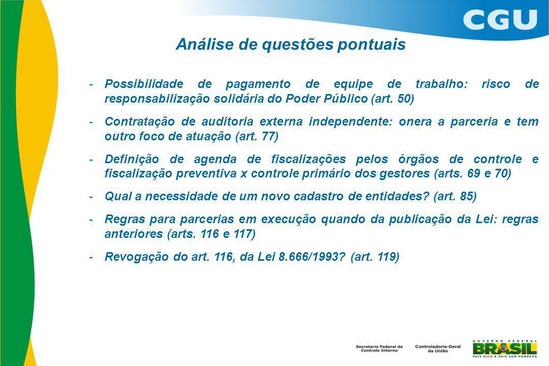 Análise de questões pontuais - Possibilidade de pagamento de equipe de trabalho: risco de responsabilização solidária do Poder Público (art.