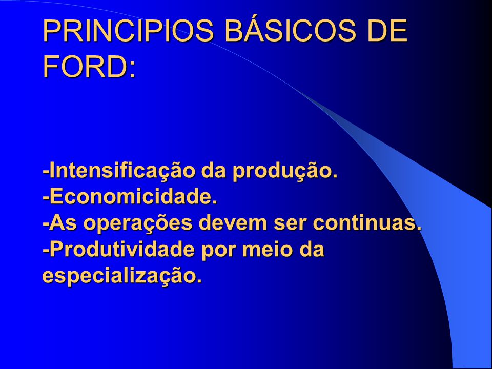 Principios basicos de ford #3