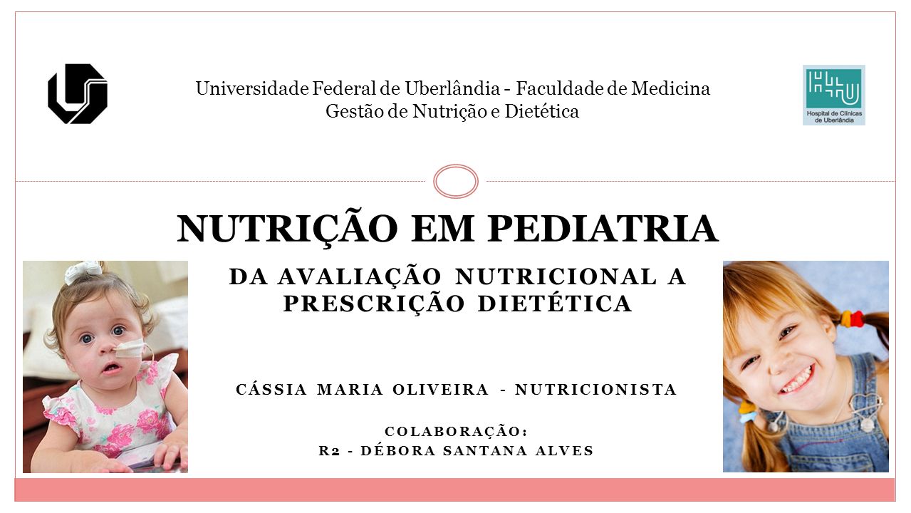 Da AvaliaÇÃo Nutricional A PrescriÇÃo DietÉtica Universidade Federal De