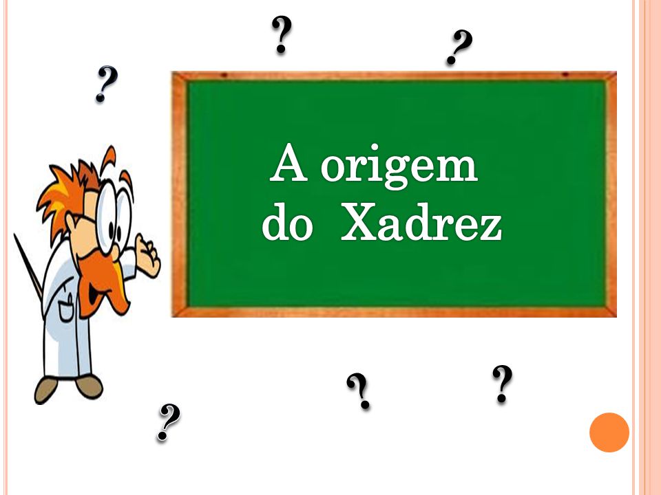 A origem do xadrez é certamente o maior mistério existente no