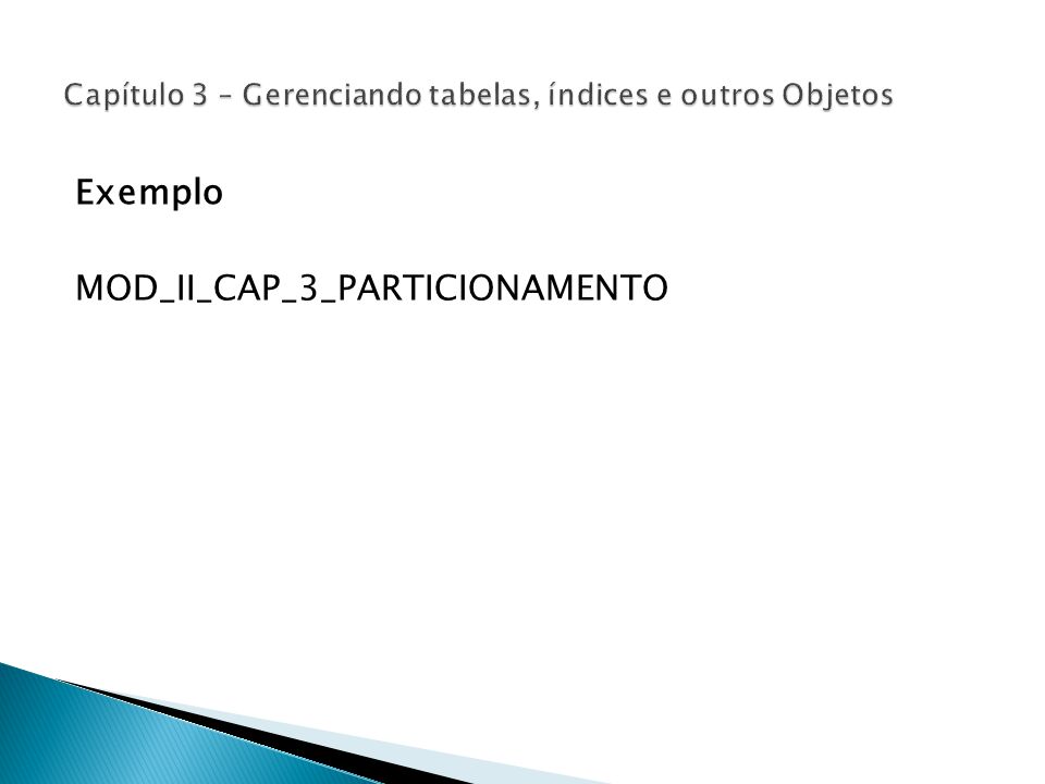 Exemplo MOD_II_CAP_3_PARTICIONAMENTO