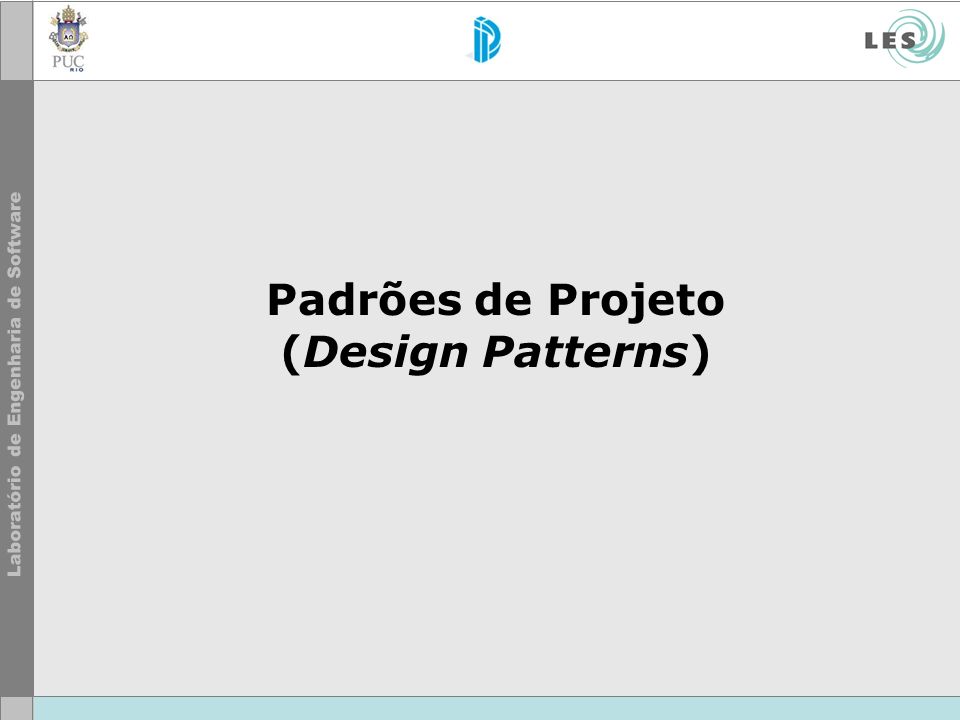 Padrões de Projeto (Design Patterns)