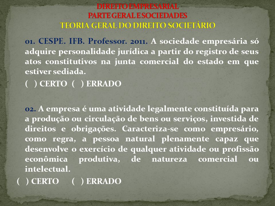 01. CESPE. IFB. Professor
