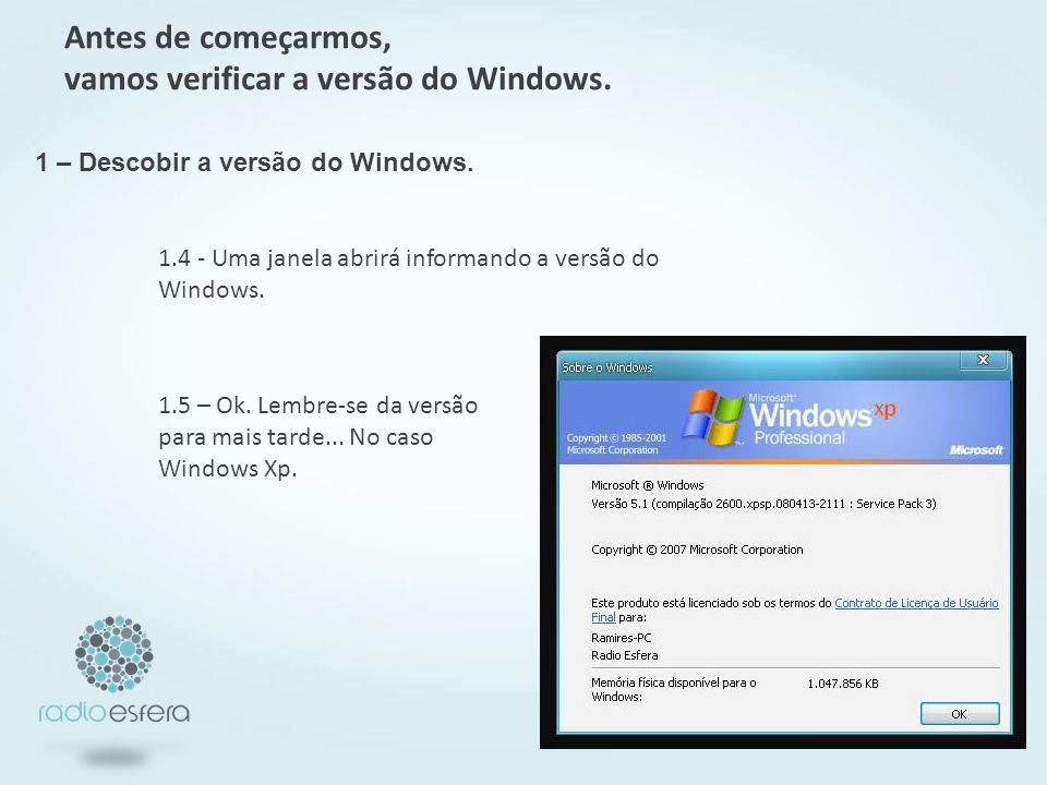 1.4 - Uma janela abrirá informando a versão do Windows.
