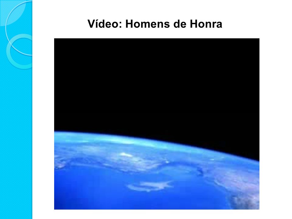 Vídeo: Homens de Honra
