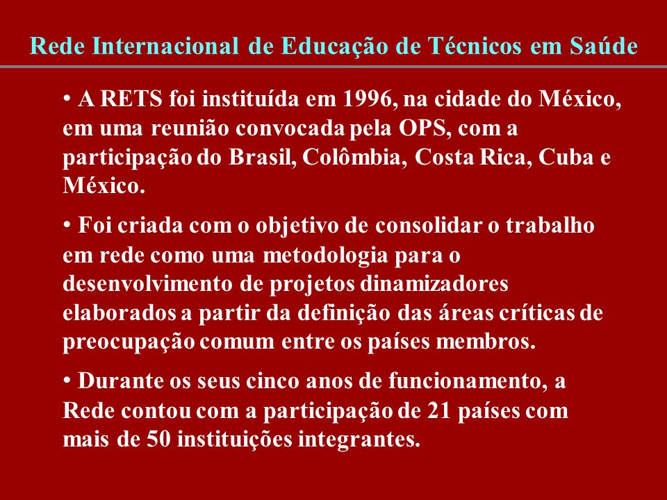 About RETS  RETS - Rede Internacional de Educação de Técnicos em Saúde