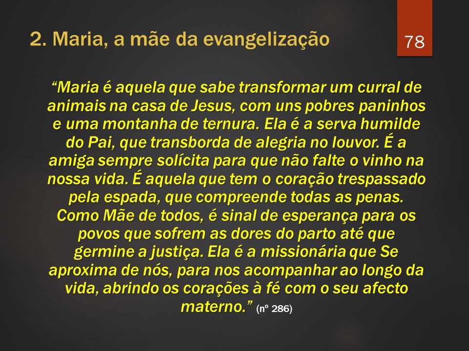 Exortação Apostólica Evangelii Gaudium A alegria do Evangelho A ALEGRIA DE  ENCONTRAR JESUS E ANUNCIA-LO AO MUNDO INTEIRO. - ppt carregar