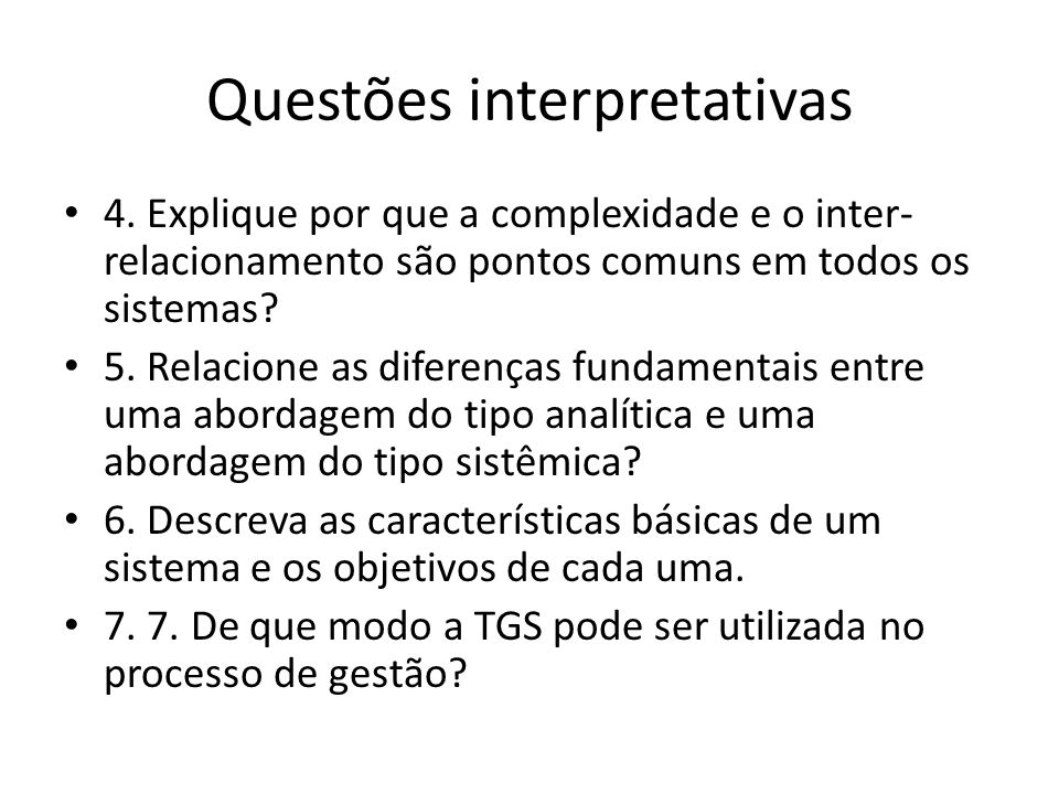 Questões interpretativas 4.
