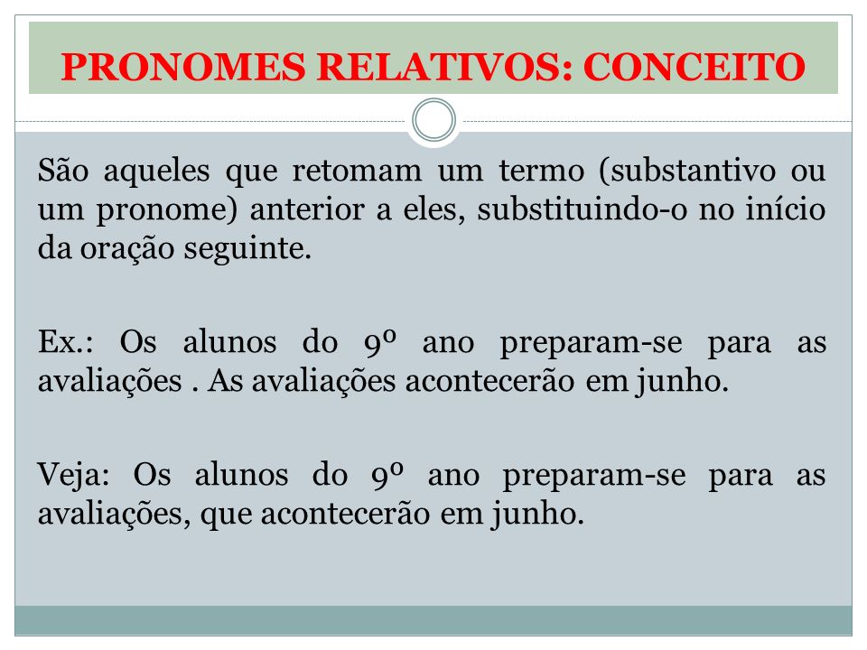 Características dos pronomes relativos