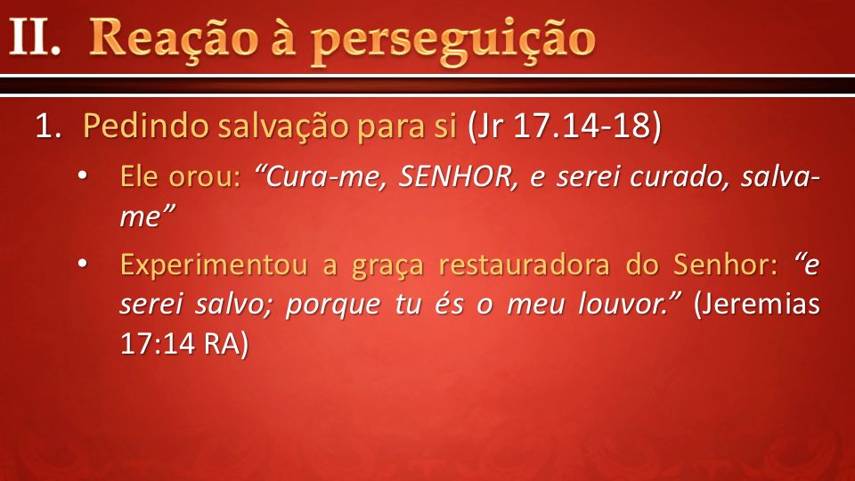 Jeremias 17:14 (Cura-me e serei curado) - Bíblia