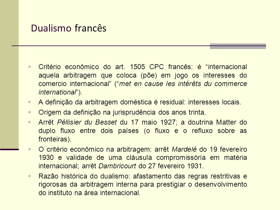 SUMÁRIO 1) Arbitragem interna, internacional e estrangeira. 2) Modelo  dualista: França e Suiça. 3) 3) Modelo monista: Brasil. 4) Modelo monista  “internacionalizante”: - ppt carregar