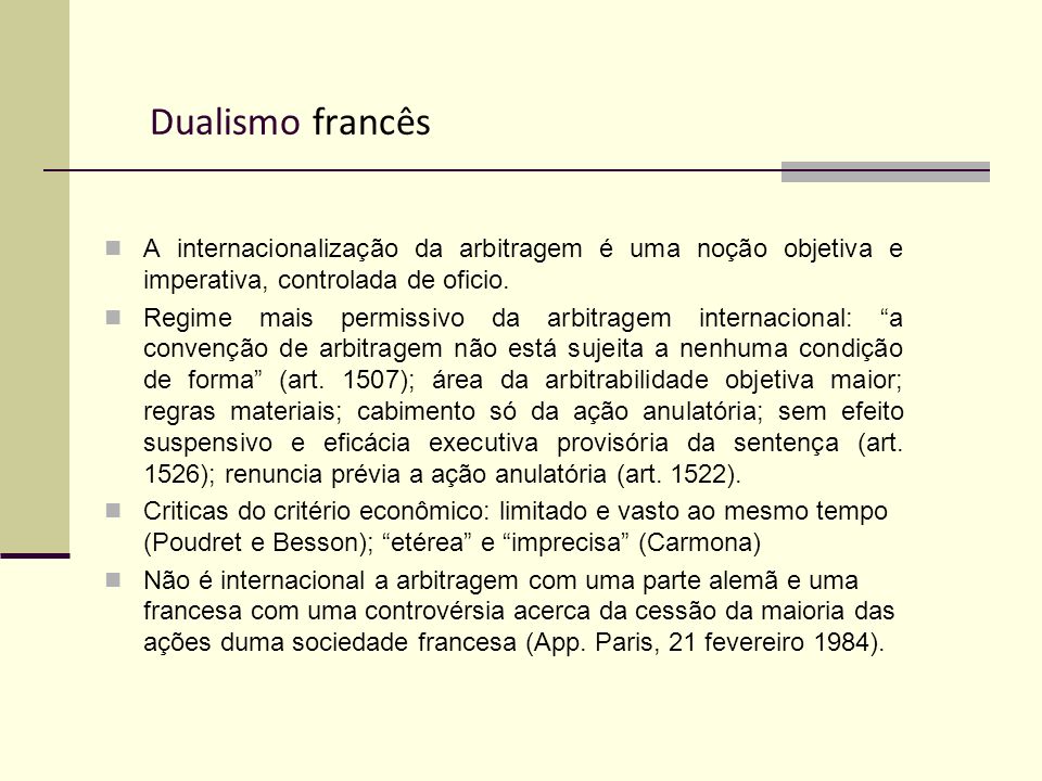 SUMÁRIO 1) Arbitragem interna, internacional e estrangeira. 2) Modelo  dualista: França e Suiça. 3) 3) Modelo monista: Brasil. 4) Modelo monista  “internacionalizante”: - ppt carregar