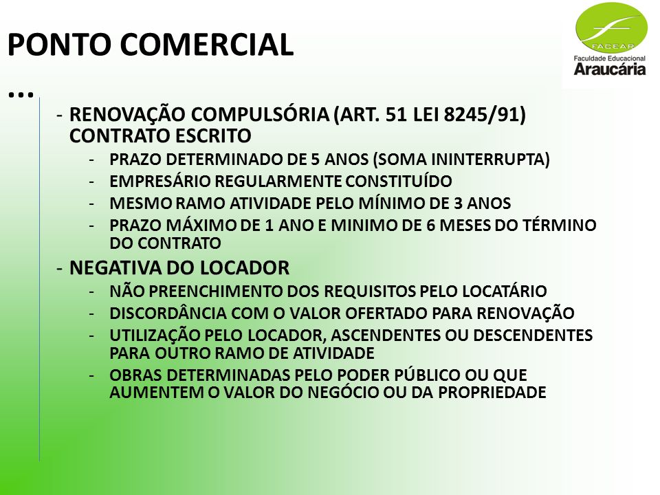 PONTO COMERCIAL... -RENOVAÇÃO COMPULSÓRIA (ART.