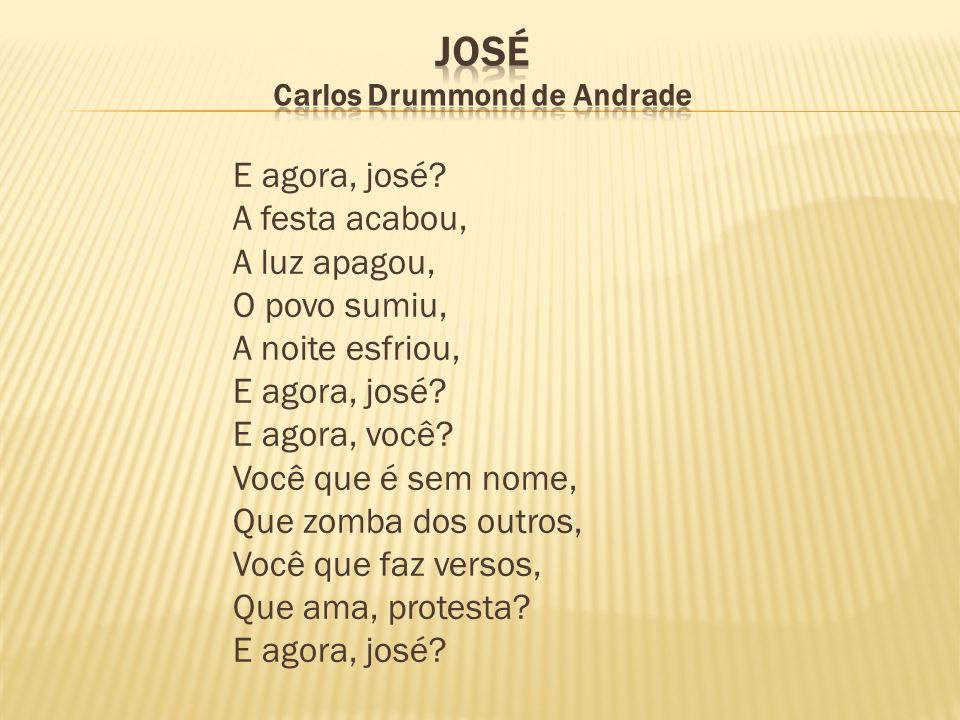 Poema Carlos Drummond De Andrade E Agora José - Poemas Recentes