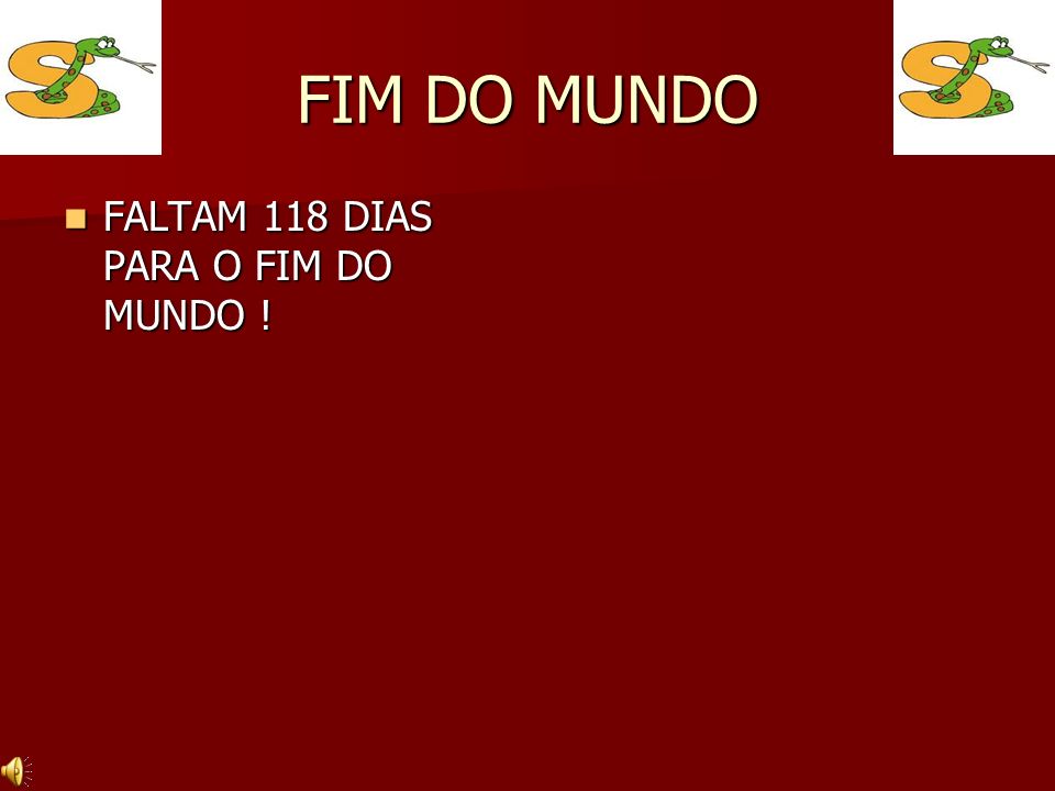 FIM DO MUNDO *