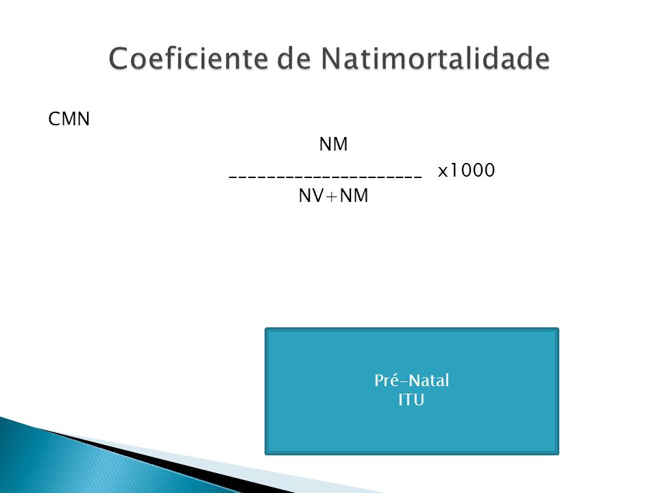 CMN NM _____________________ x1000 NV+NM Pré-Natal ITU