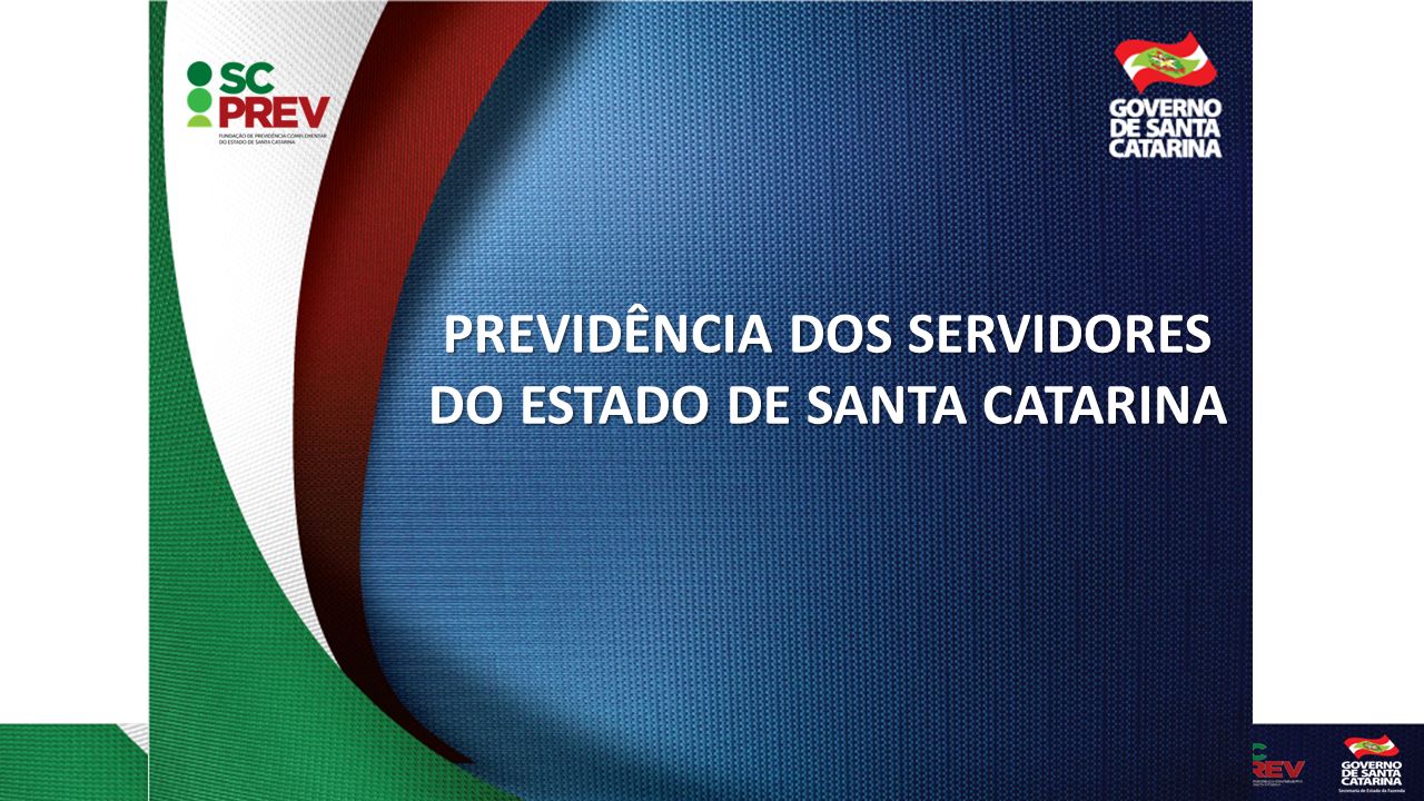 PREVIDÊNCIA DOS SERVIDORES DO ESTADO DE SANTA CATARINA