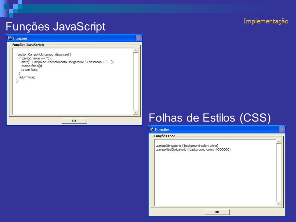 Implementação Funções JavaScript Folhas de Estilos (CSS)