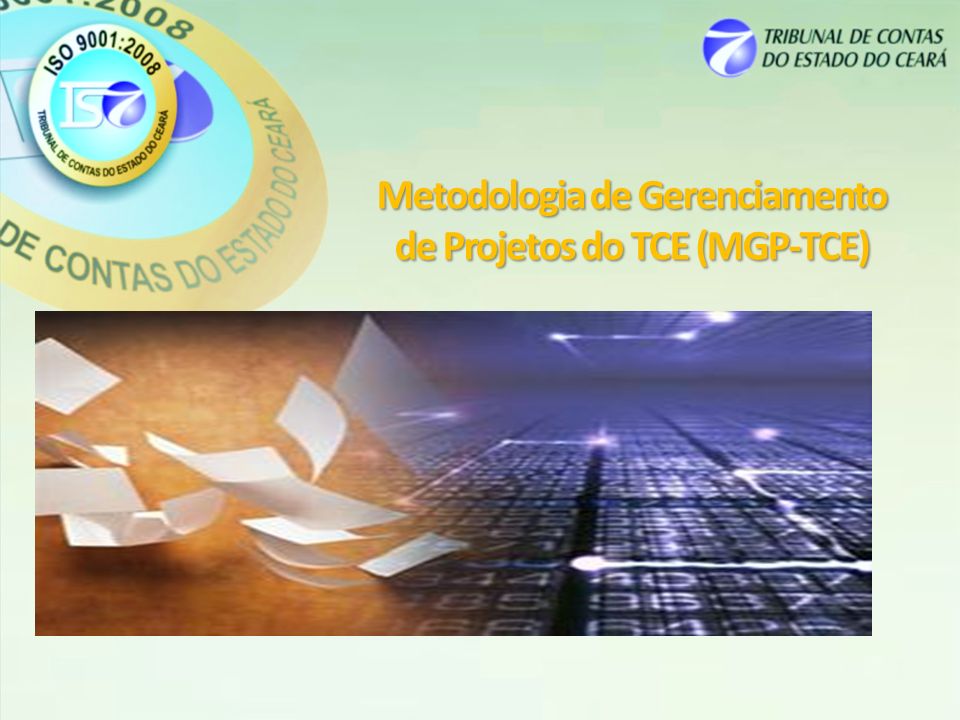 Metodologia de Gerenciamento de Projetos do TCE (MGP-TCE)