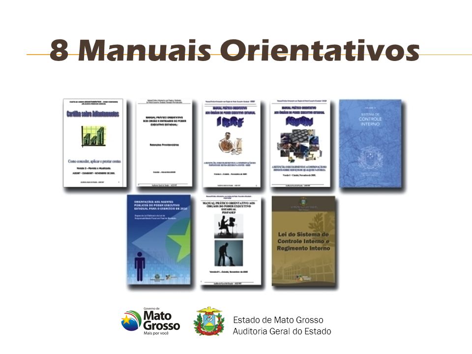 8 Manuais Orientativos Estado de Mato Grosso Auditoria Geral do Estado