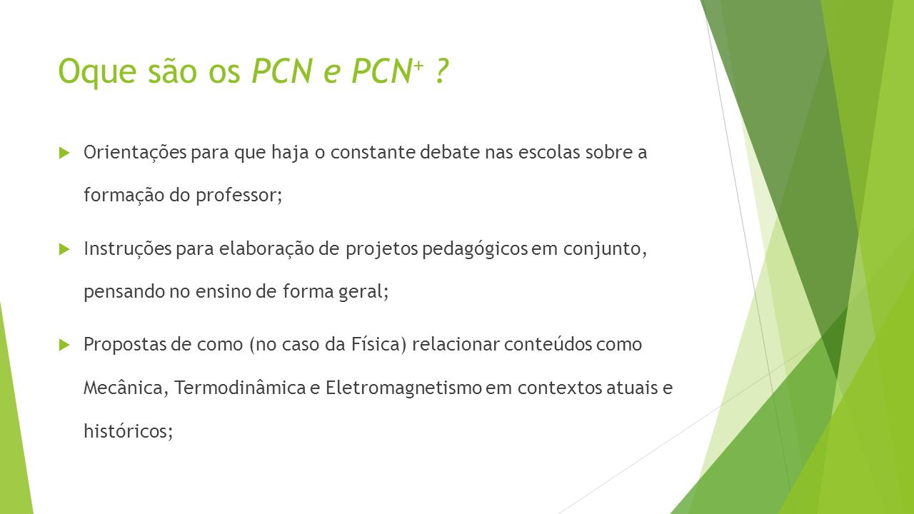 Oque são os PCN e PCN + .