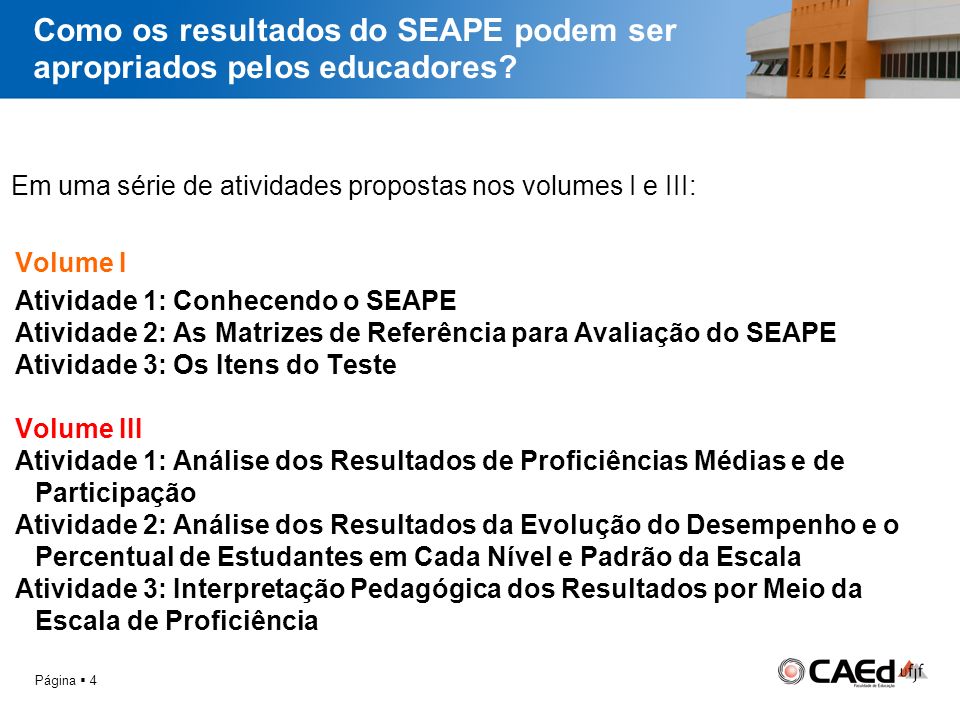 Como os resultados do SEAPE podem ser apropriados pelos educadores.