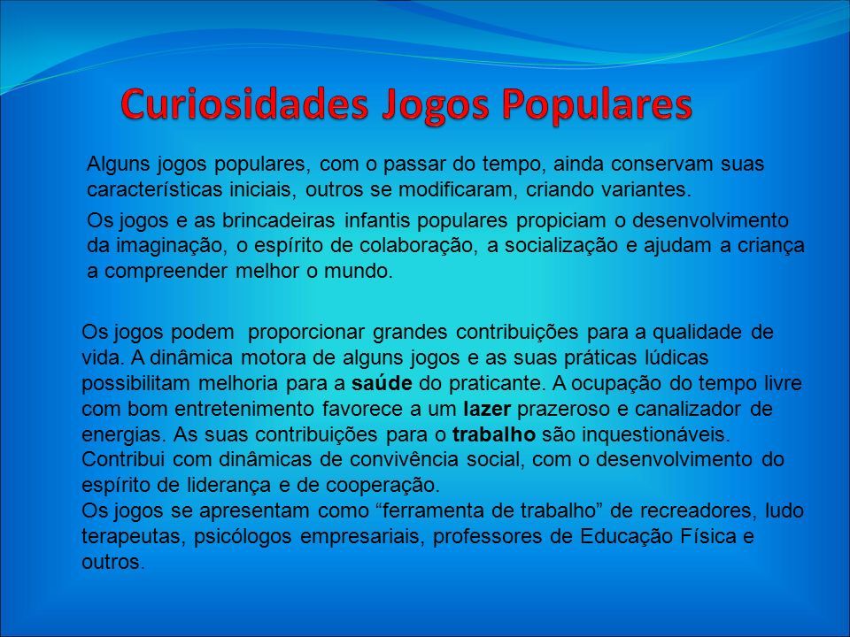 Linguagens, Códigos e suas Tecnologias – Educação Física Ensino  Fundamental, 8º Ano U Abordagem histórica dos jogos populares, de salão e  esportivos Participação: - ppt carregar