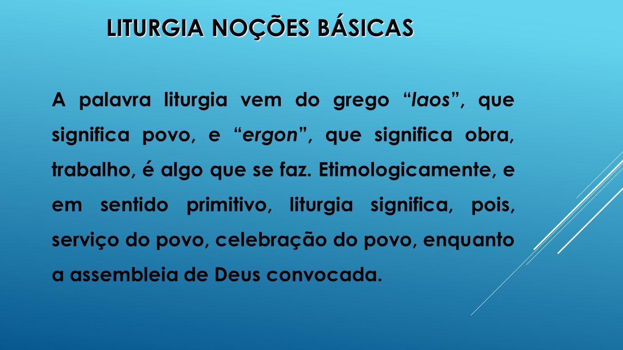 Etimologia de Liturgia – Origem do Conceito