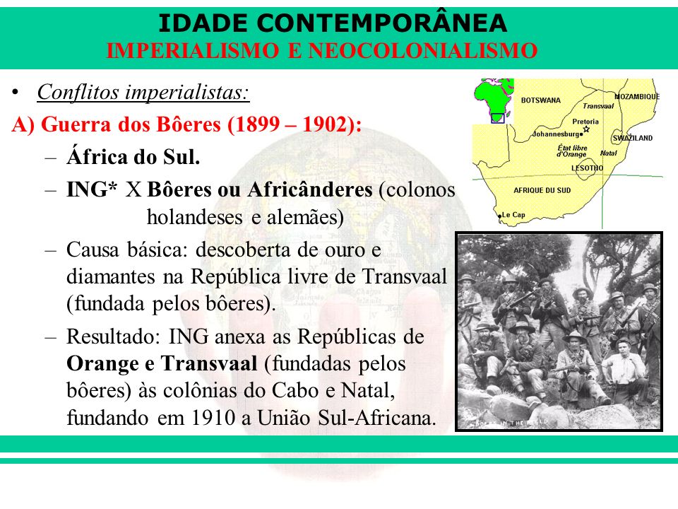 IDADE CONTEMPORÂNEA IMPERIALISMO E NEOCOLONIALISMO Definição: Domínio ...