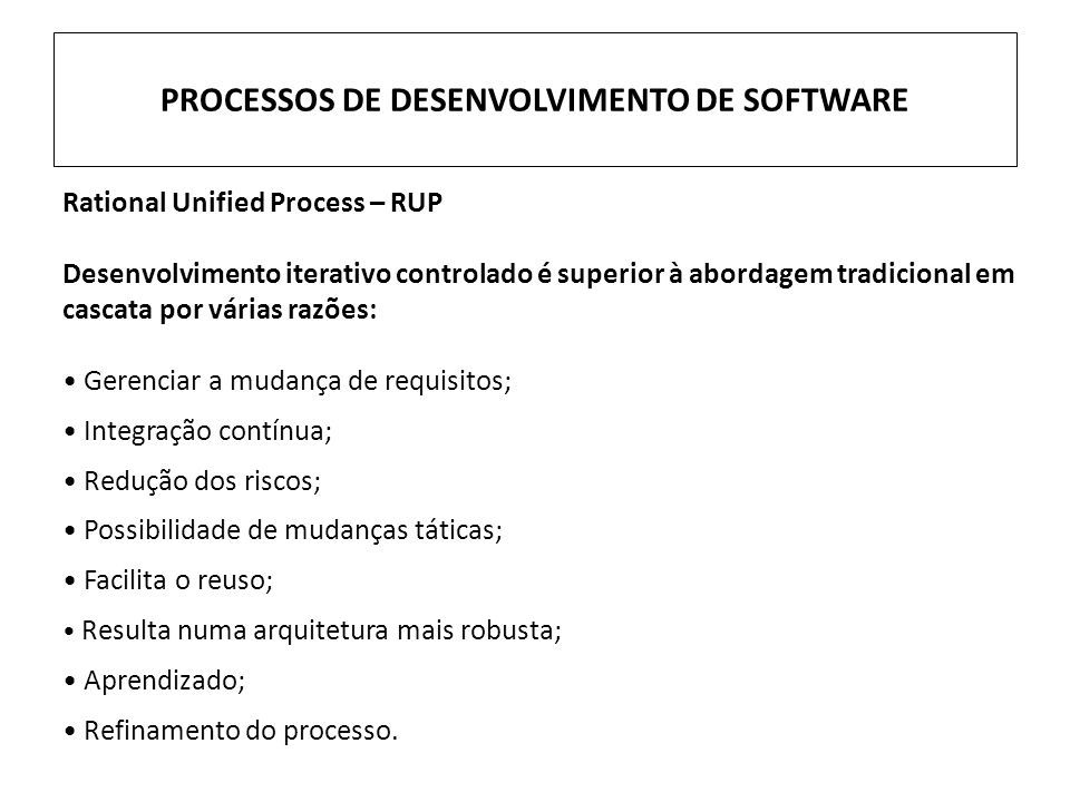RUP - Rational Unified Process - Desenvolvimento de Softwares